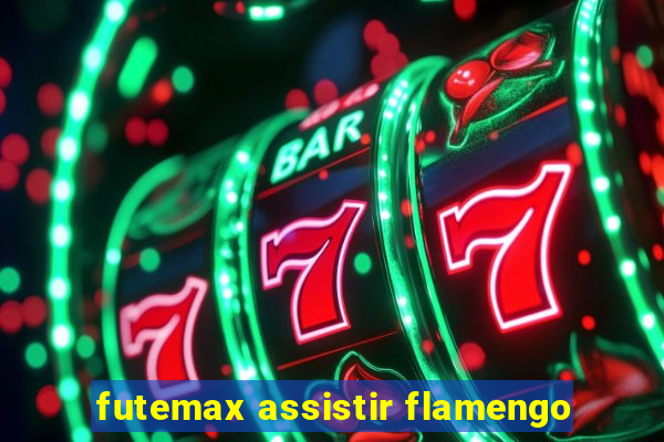 futemax assistir flamengo